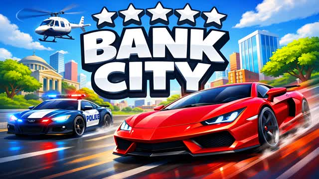 🏙️BANK CITY FREE FOR ALL✨