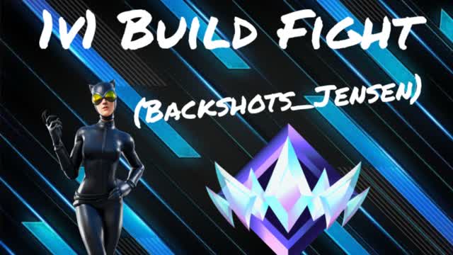 1v1 Build Fight (Backshots_Jensen)