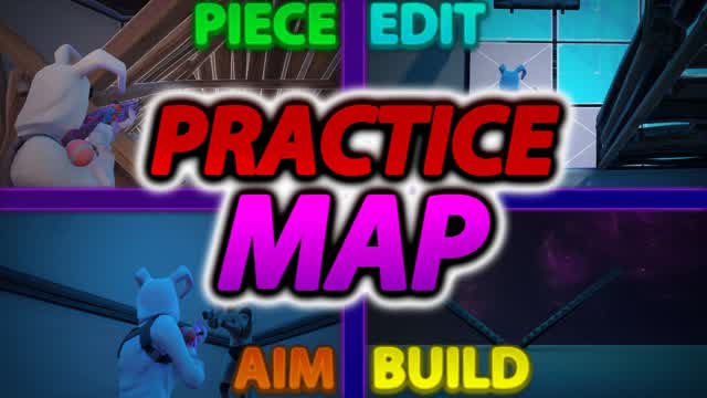 PIECE & EDIT & AIM - PRACTICE MAP