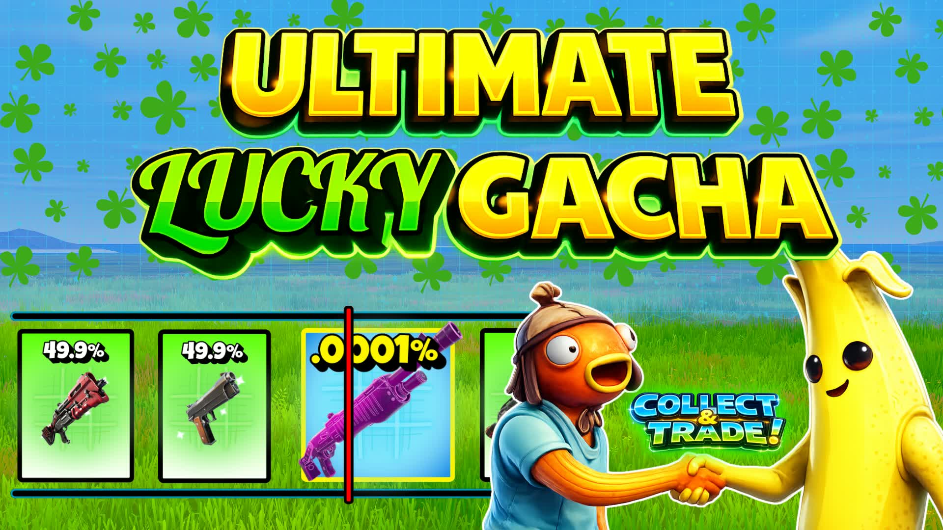 ULTIMATE LUCKY GACHA🍀