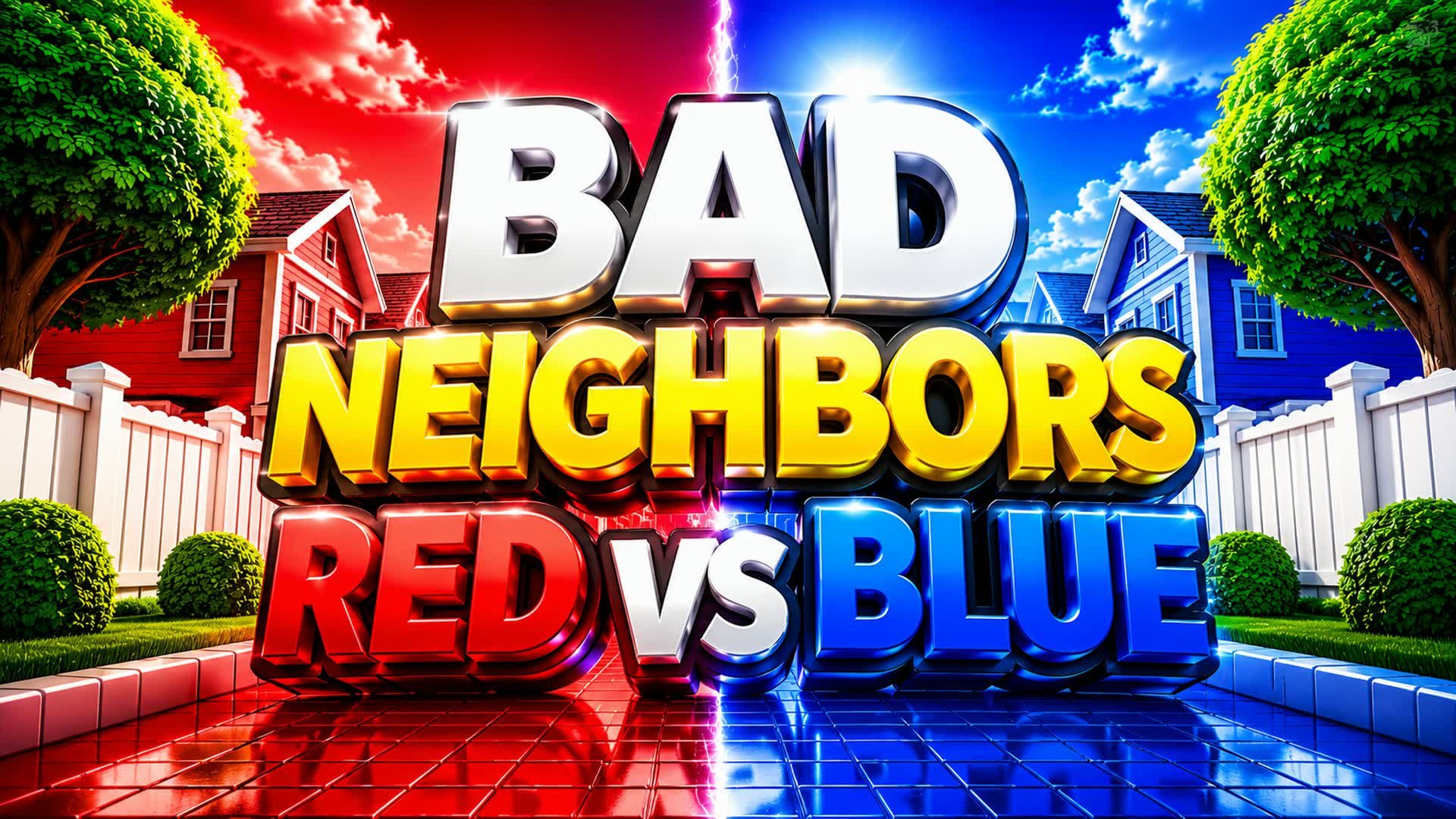 BAD NEIGHBORS RED VS BLUE 🔴🔵