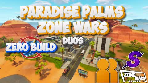 (Duo👥ZB🚫) Paradise Zone Wars [Series]
