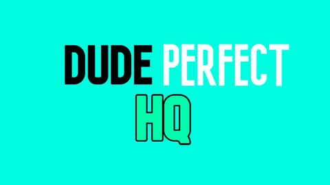 Dude Perfect HQ