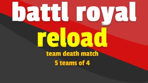 Team death match reload