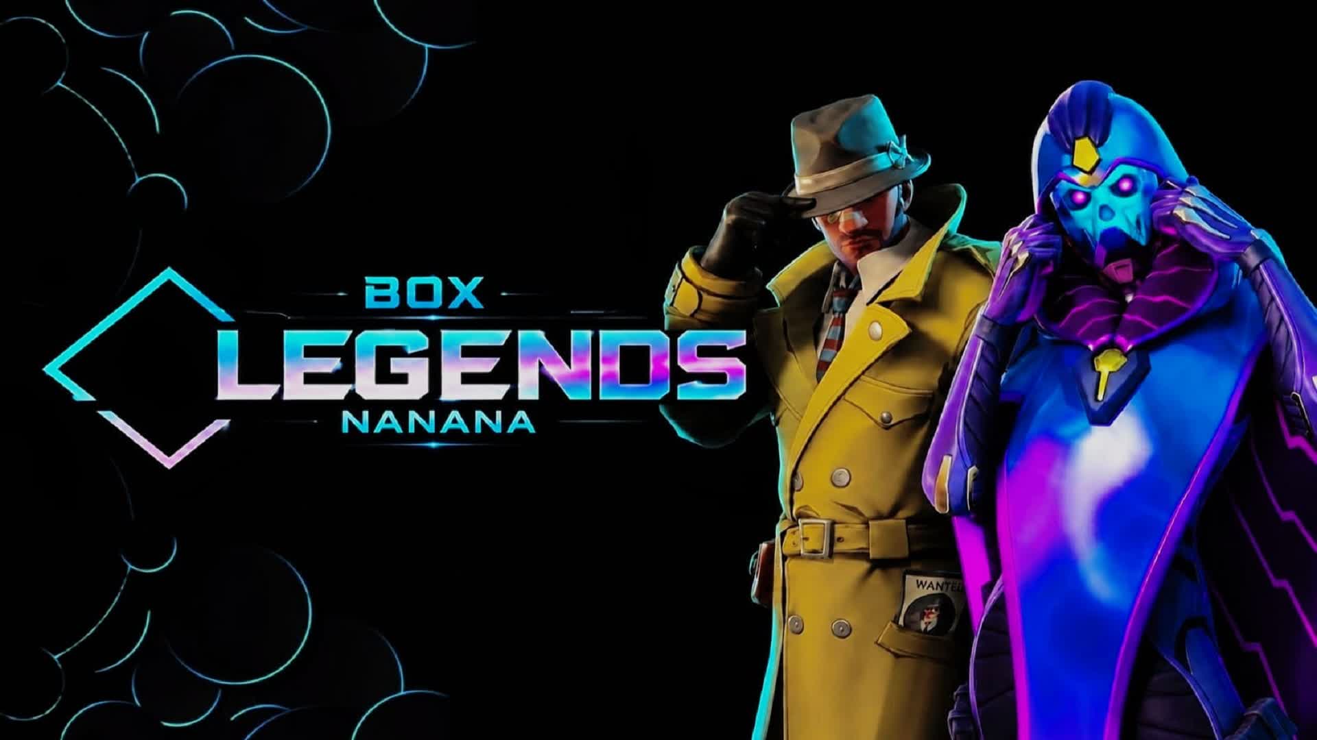 BOX LEGENDS "NANANA"