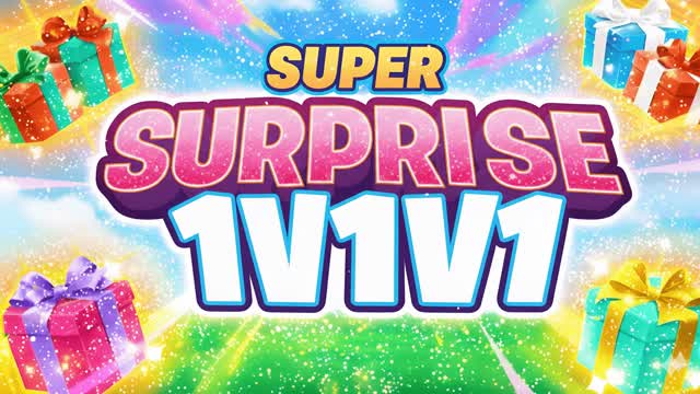 SUPER SURPRISE 1V1V1 FREE FOR ALL