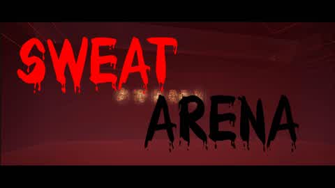Sweat Arena