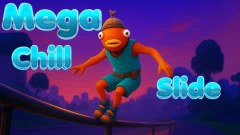 Mega Chill Slide