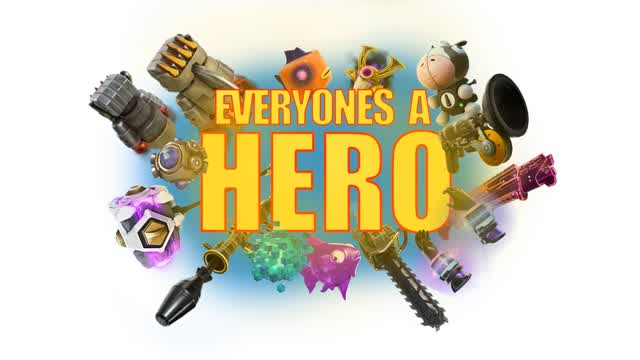 EVERYONES A HERO