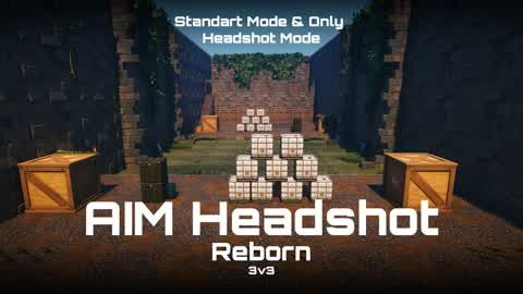 Aim Headshot Reborn