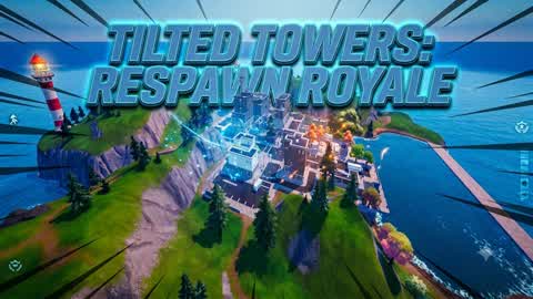 TILTED TOWERS: RESPAWN ROYALE 💥