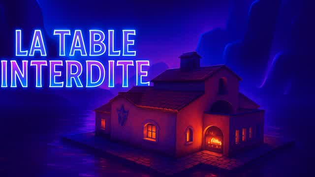 La Table Interdite