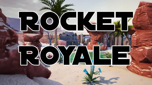 🏜️Rocket Royale🌴