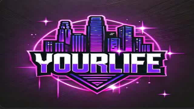 [ 🏙️ ] º YOURLIFE FA |#V1