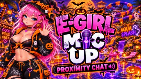 E-Girl Mic Up