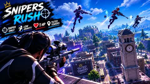 đŻSNIPERS RUSHđŻ {TILTED TOWERS}