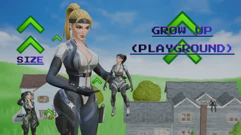 GROW UP (Playground)