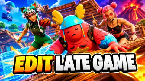 EDIT LATE GAME 📝