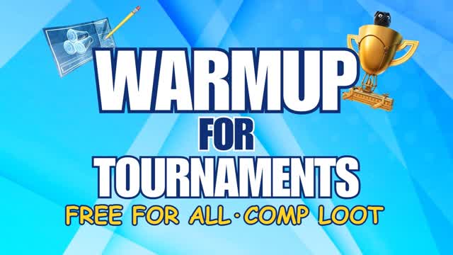 Warmup For Tournaments FFA Comp Loot 🏆