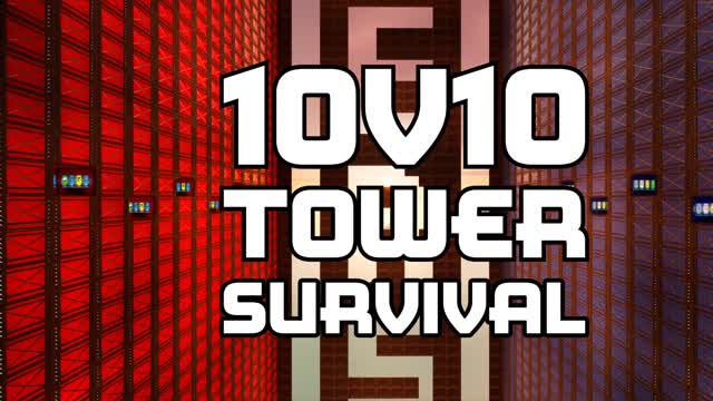 Tower Survival! 10v10