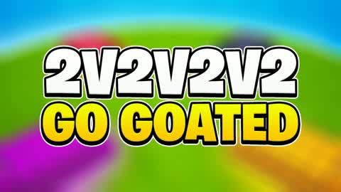 2V2V2V2! GO GOATED
