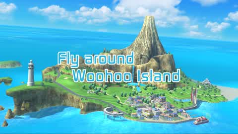 Fly Around Woohoo Island