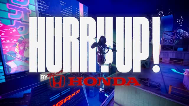 Hurry Up by Honda