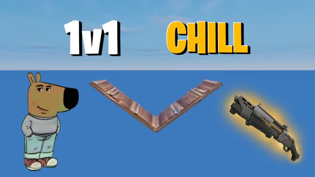 1v1 CHILL