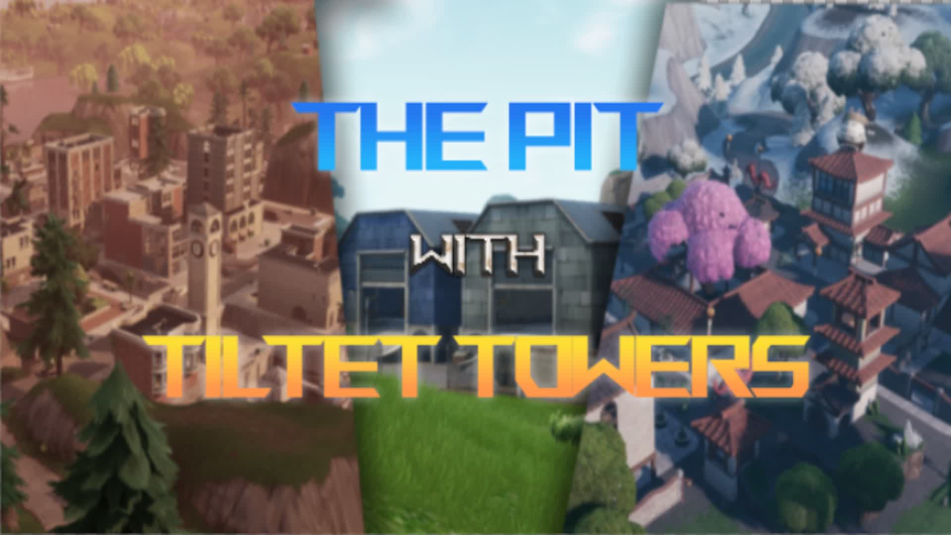 The Pit-Tilted Towers