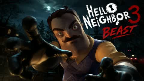 HELLO NEIGHBOR BEAST [HORROR]