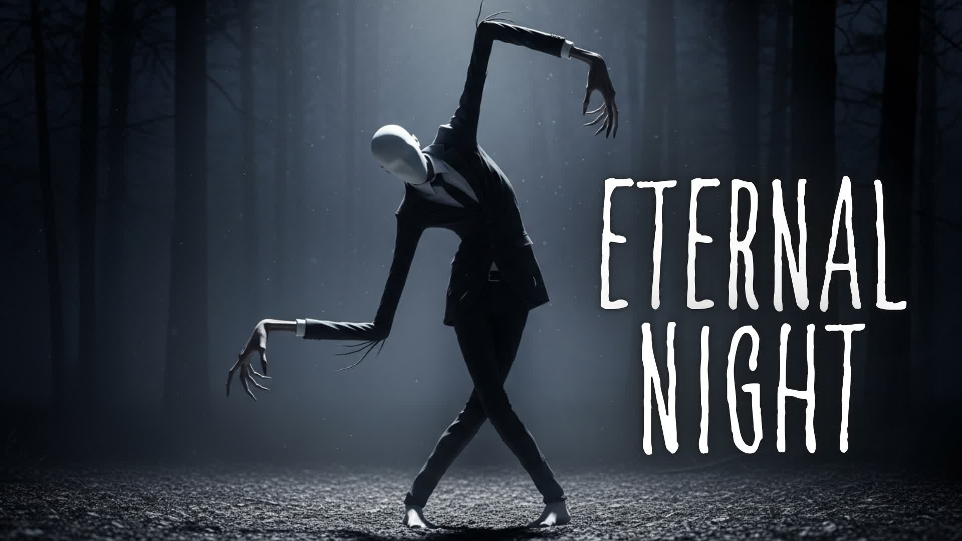 【HORROR】Eternal Night