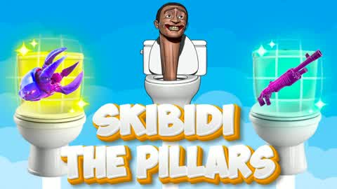 SKIBIDI  THE PILLAR