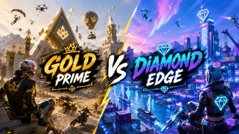 🌠 GOLD PRIME VS DIAMOND EDGE 💎