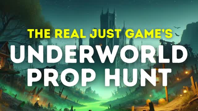 Underworld Prop Hunt