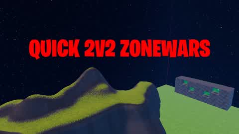 QUICK 2V2 ZONEWARS!