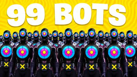 99 BOTS INSANE