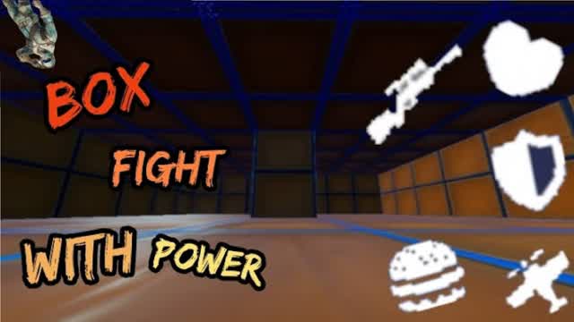 BOX FIGHT WITH POWER!!