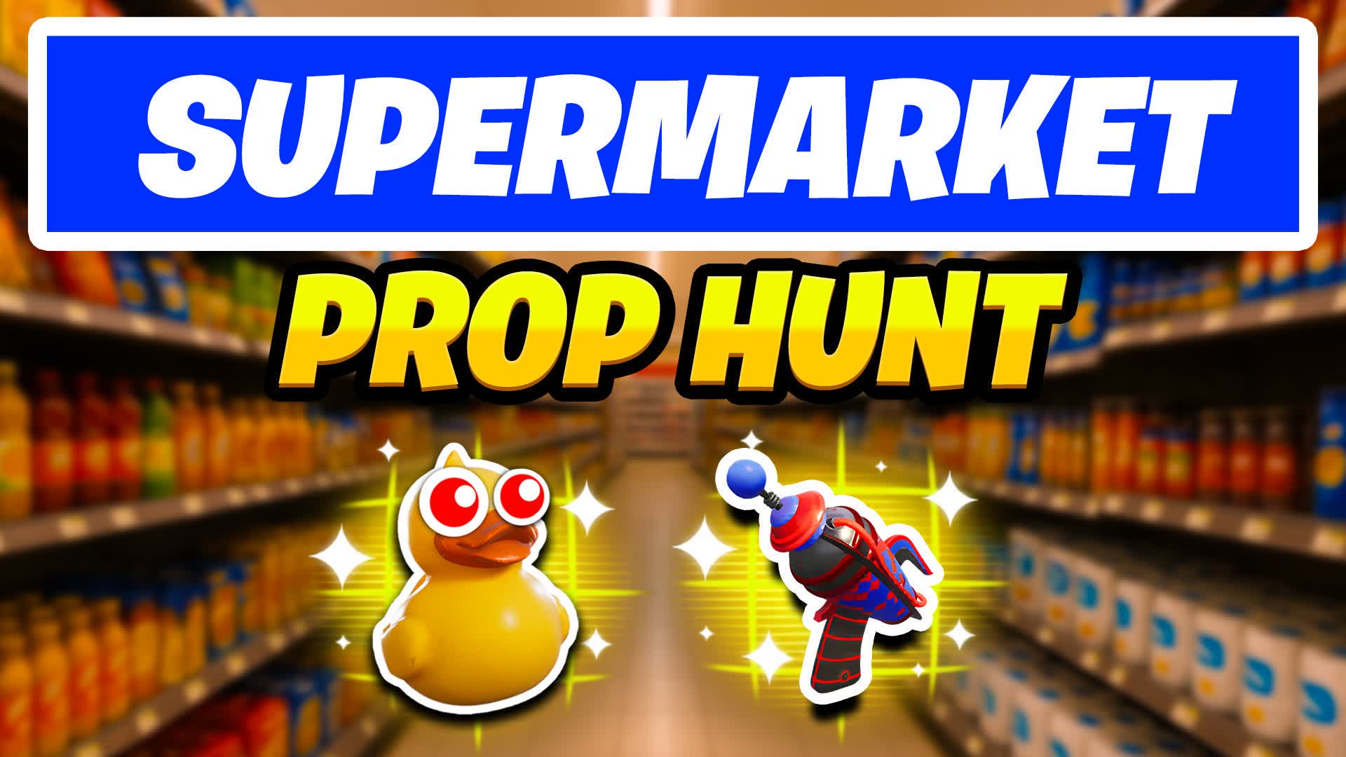 スーパーマーケット プロップハントと隠れんぼ