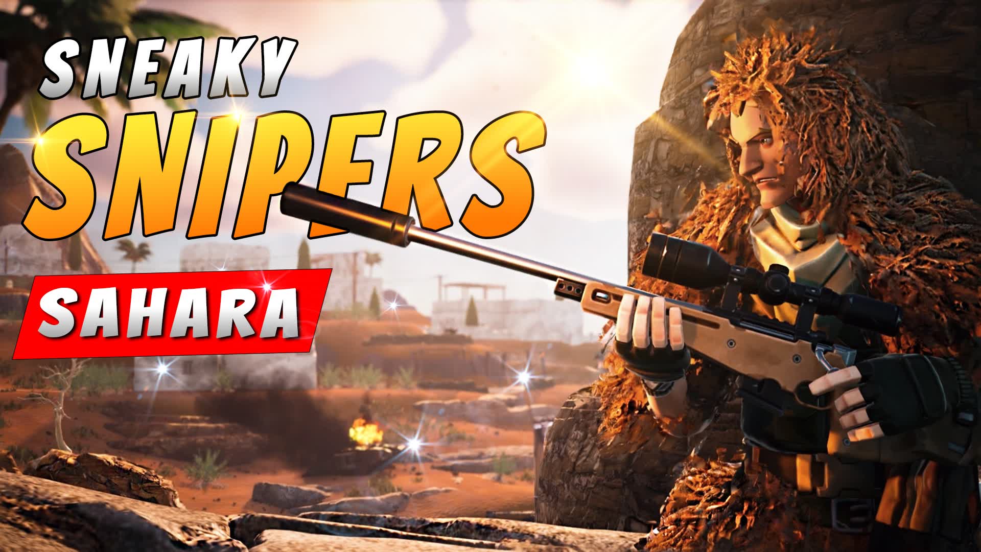 SNEAKY SNIPERS - [SAHARA]