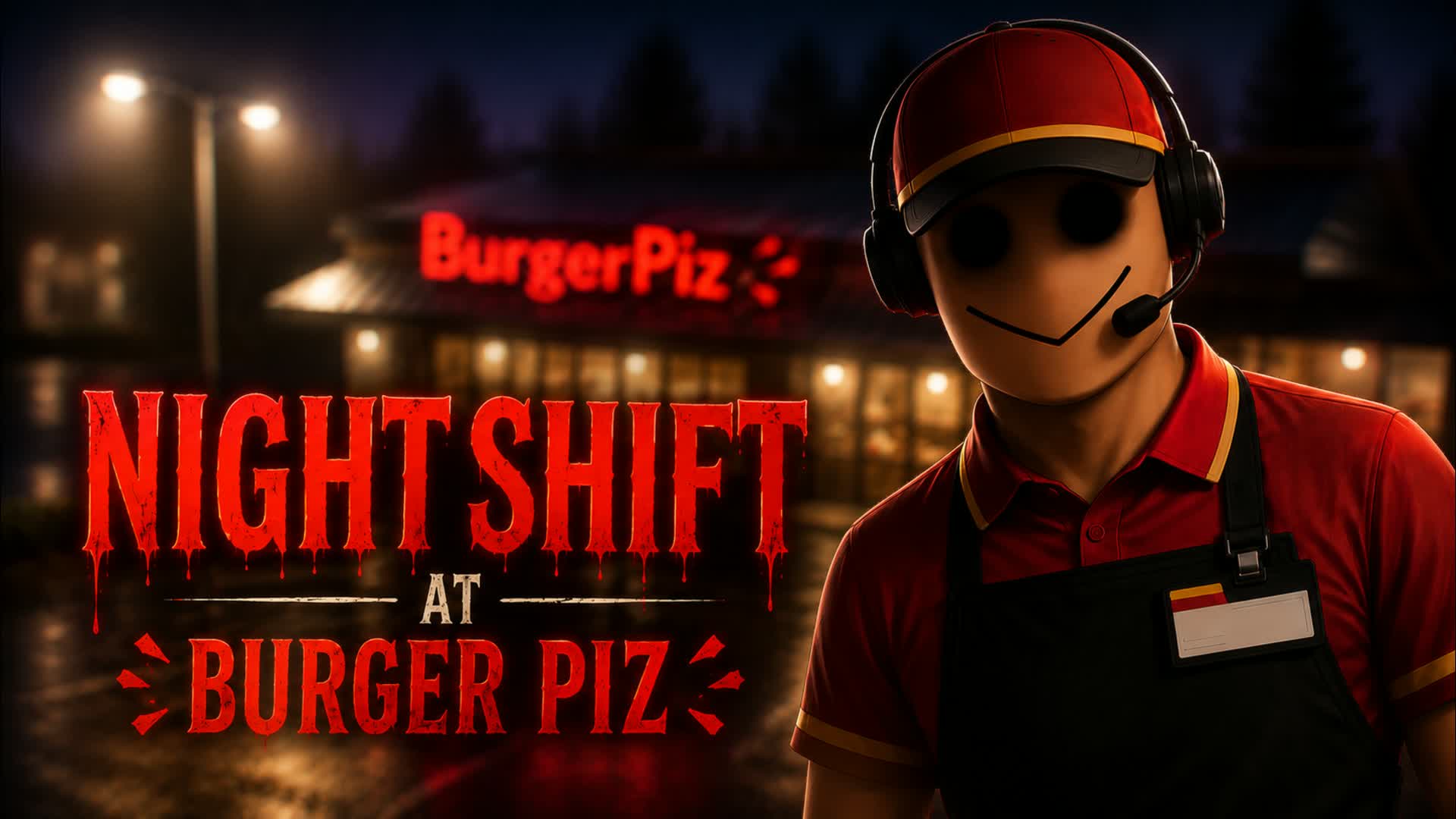 MIDNIGHTSHIFT AT BURGER PIZ[HORROR]