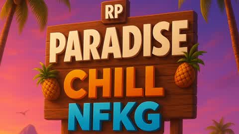Paradise chill NFKG
