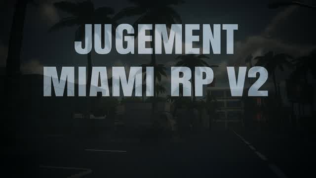 Jugement Miami rp V2