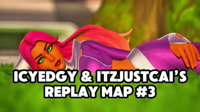 IcyEdgy and ItzJustCai's Replay Map #3