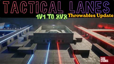 Tactical Lanes (3 Slot Max)