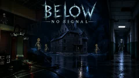 BELOW NO SIGNAL