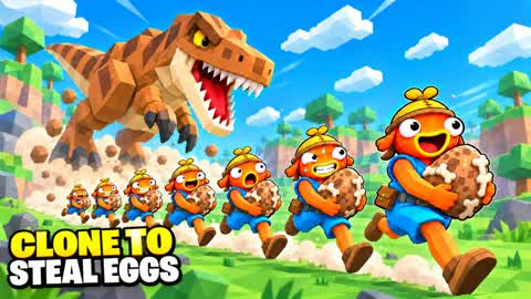 CLONE TO STEAL EGGS [ADVENTURE]