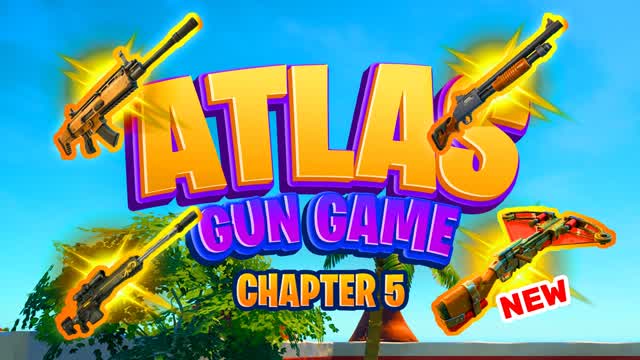 ATLAS GUN GAME - đ«*NEW WEAPONS*