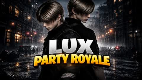 LUX PARTY ROYAL