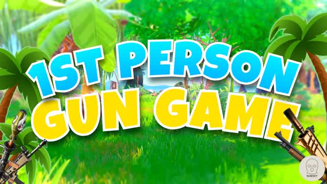 🌴 FIRST PERSON GUNGAME 🌴
