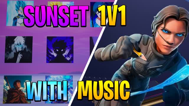 🌅SUNSET 1V1 [MUSIC]🎵